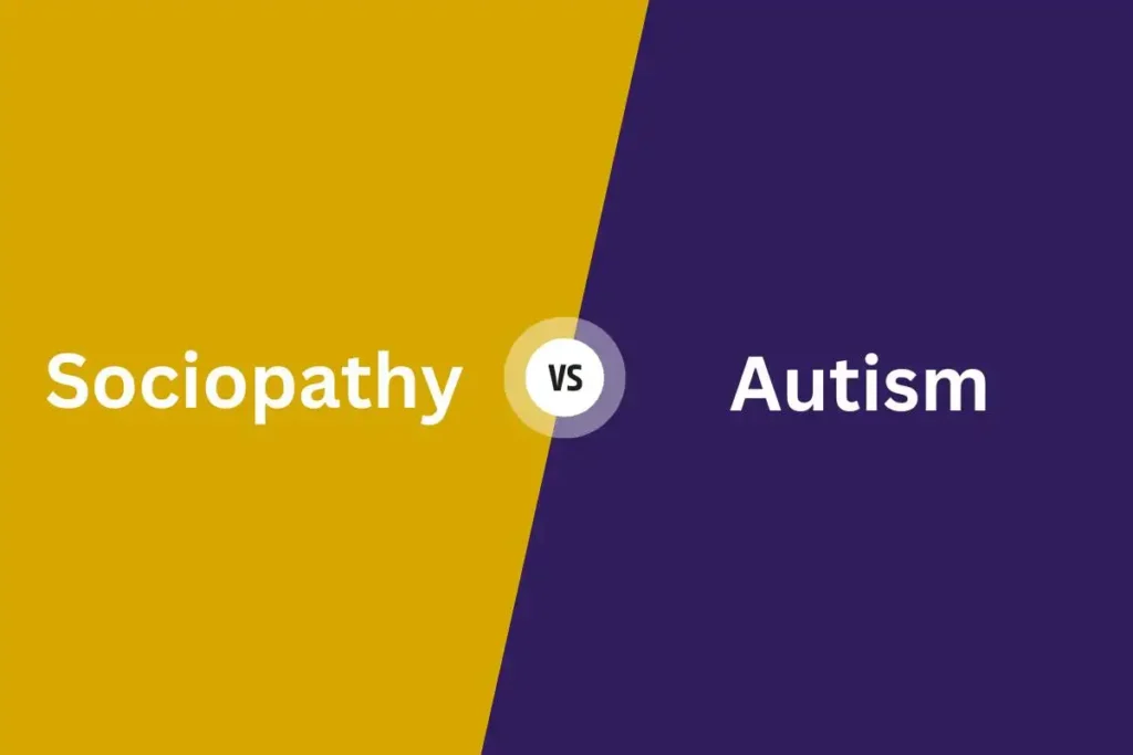 Sociopathy vs Autism