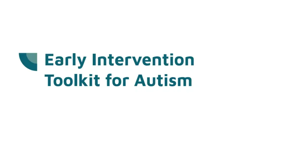 Early Intervention Toolkit for Autism